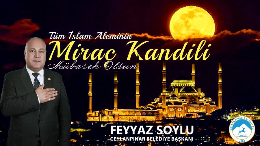 Başkan Soylu’dan Miraç Kandili Mesajı