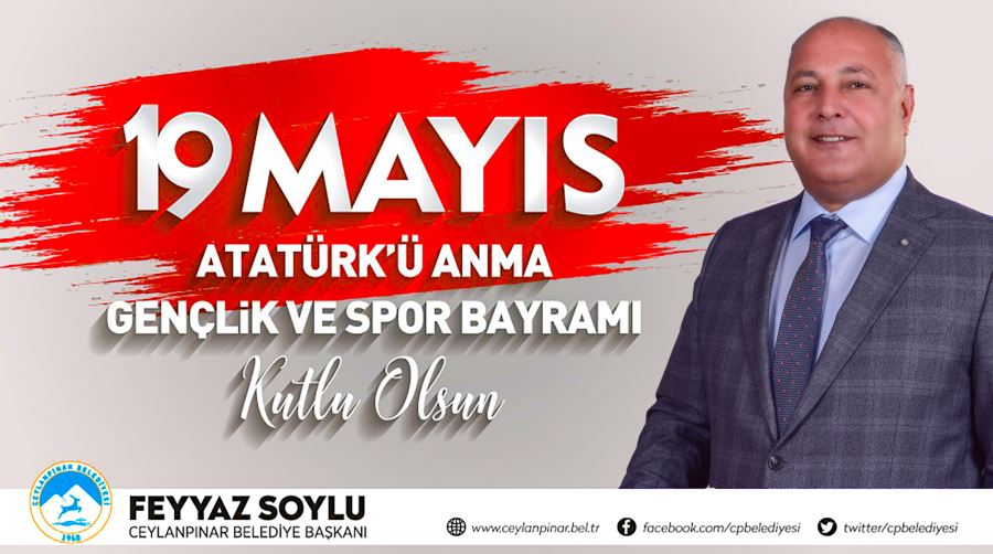 Başkan Feyyaz Soylu`dan 19 Mayıs Kutlama Mesajı