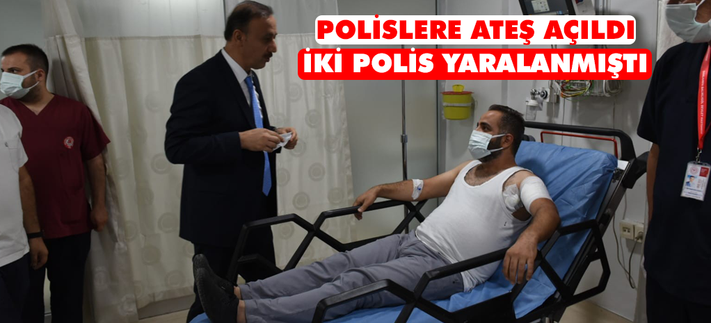 VALİ ERİN YARALI POLİSLERİ ZİYARET ETTİ