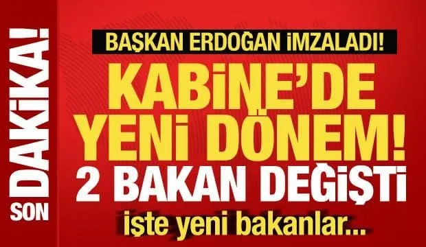 Beklenen Resmi Gazete yayınlandı. İşte Yeni Bakanlar