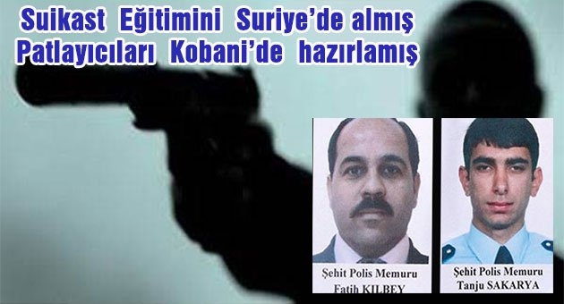 2 Polisi Şehit Eden Suikast Eğitimi Almış