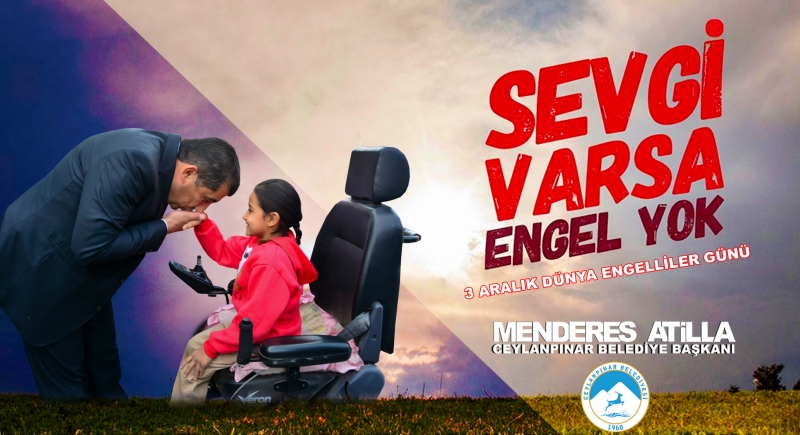 BAŞKAN ATİLLA: EN BÜYÜK ENGEL SEVGİSİZLİKTİR