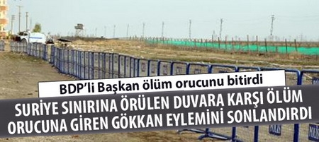 BDP`Lİ Başkan Ölüm Orucunu Bitirdi 