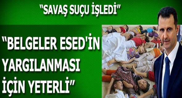 `Belgeler Esed`in yargılanması için yeterli`
