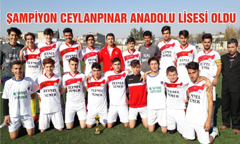 CEYLANPINAR ANADOLU LİSESİ TURNUVA`NIN ŞAMPİYONU OLDU