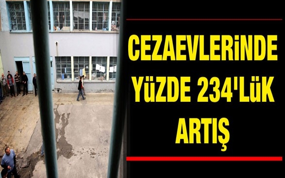 Cezaevlerinde yüzde 234`lük artış