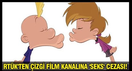 Planet Çizgi film kanalına seks cezası