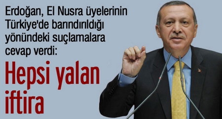 Başbakan Erdoğan: Hepsi iftira, yalan