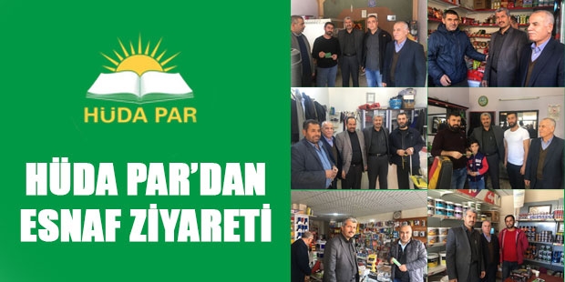 HÜDA PAR?dan Esnaf Ziyareti