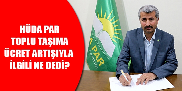 HÜDA PAR?DAN ULAŞIM ÜCRETLERİYLE İLE İLGİLİ AÇIKLAMA