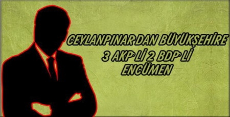 İşte Ceylanpınar Meclis Üyeleri?