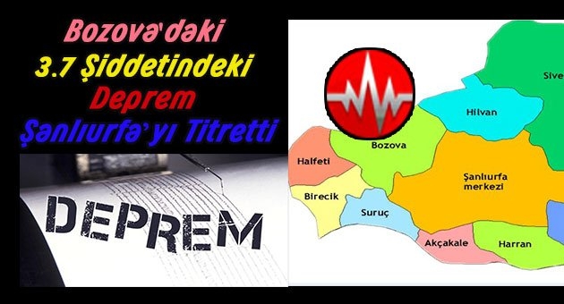 Şanlıurfa 3.7 Şiddetinde Sallandı
