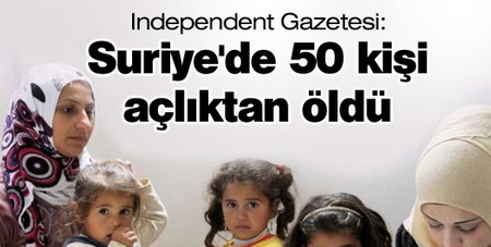 Suriye`de 50 kişi açlıktan öldü