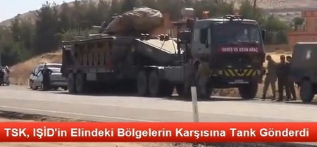 TSK, IŞİD`in Elindeki Bölgelerin Karşısına Tank Gönderdi 