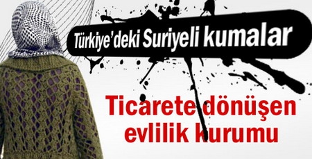 Türkiye?deki Suriyeli kumalar