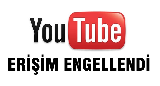 Twitter?den Sonra, Yotube da Yasaklandı